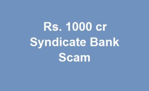 Syndicate Bank scam